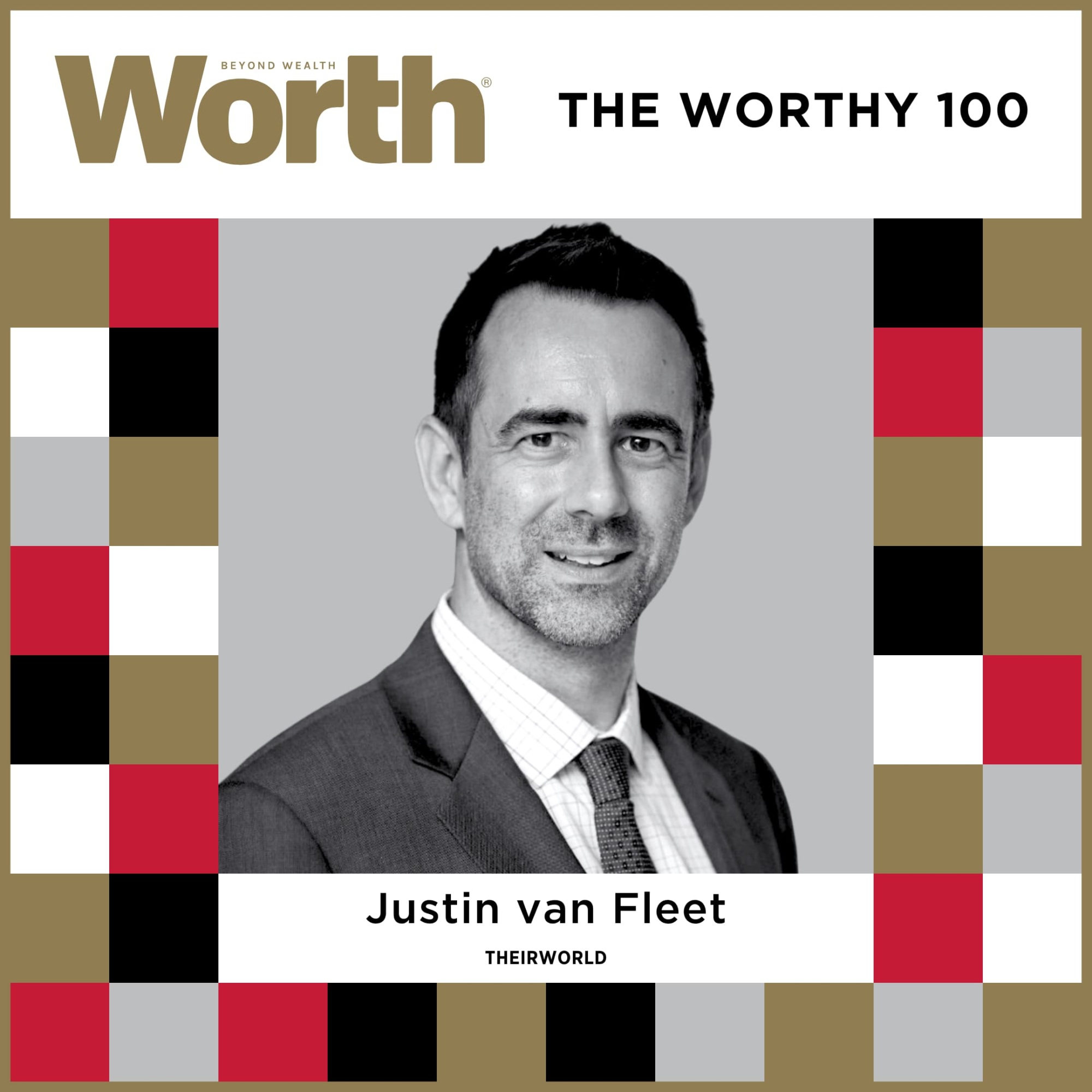 A black and white photo of Justin van Fleet sits inside a bold, checkered graphic frame with the Worth logo and the words 